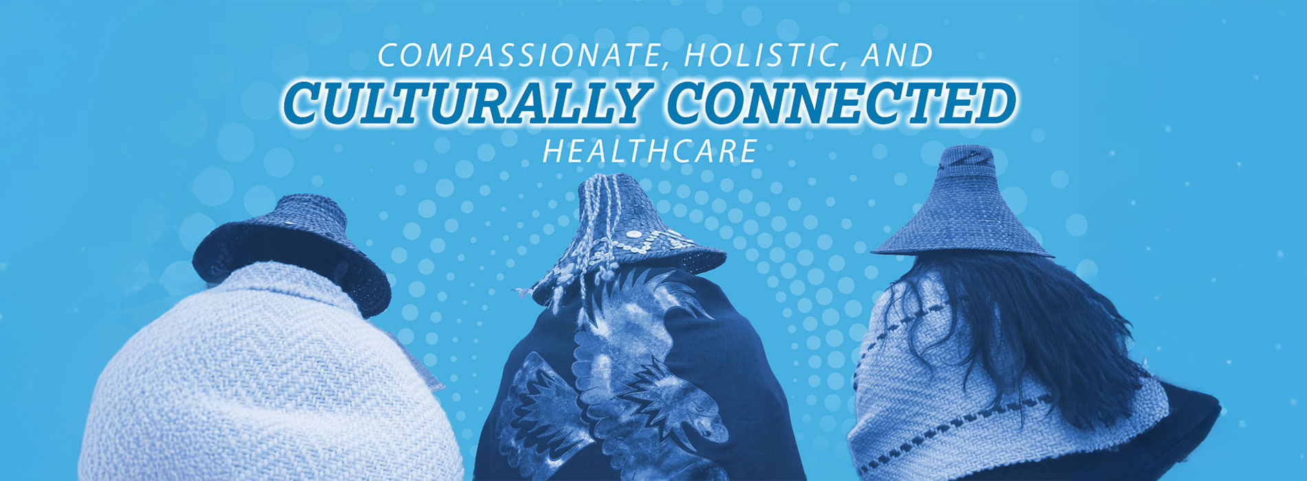 Tulalip Health System - Compassion, Holistic, and Culturally Connected Healthcare. 